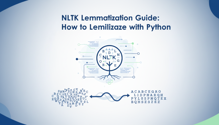 NLTK Lemmatization Guide: How to Lemmatize with Python