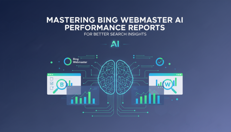 Mastering Bing Webmaster AI Performance Reports for Better Search Insights