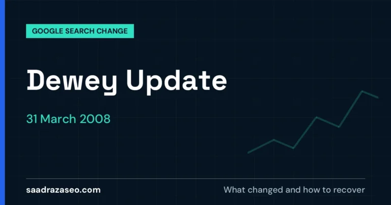 Google Dewey Update, 31 March 2008: what changed and how to recover