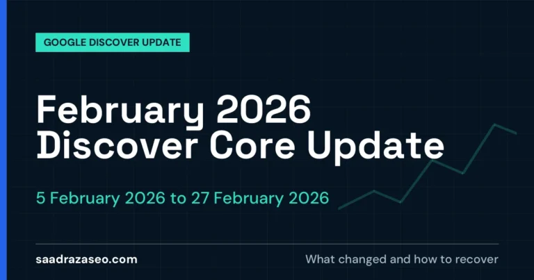Google February 2026 Discover Core Update, 5 February 2026 to 27 February 2026: what changed and how to recover
