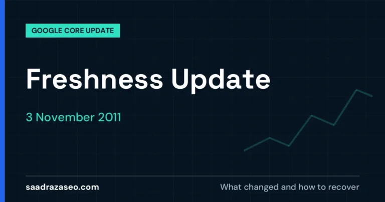 Google Freshness Update, 3 November 2011: what changed and how to recover