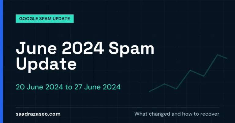 Google June 2024 Spam Update, 20 June 2024 to 27 June 2024: what changed and how to recover