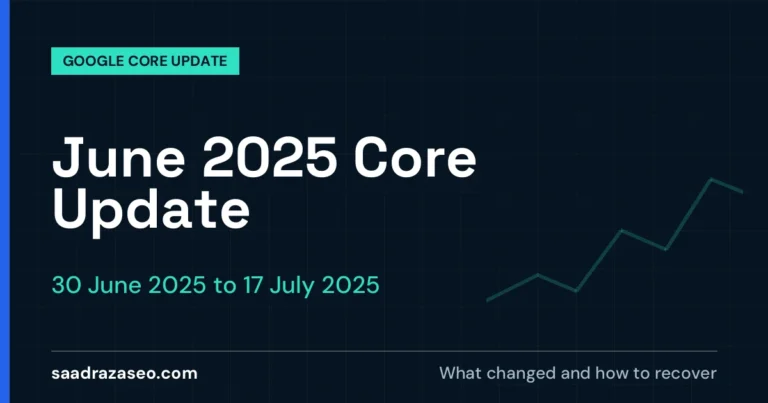 Google June 2025 Core Update, 30 June 2025 to 17 July 2025: what changed and how to recover