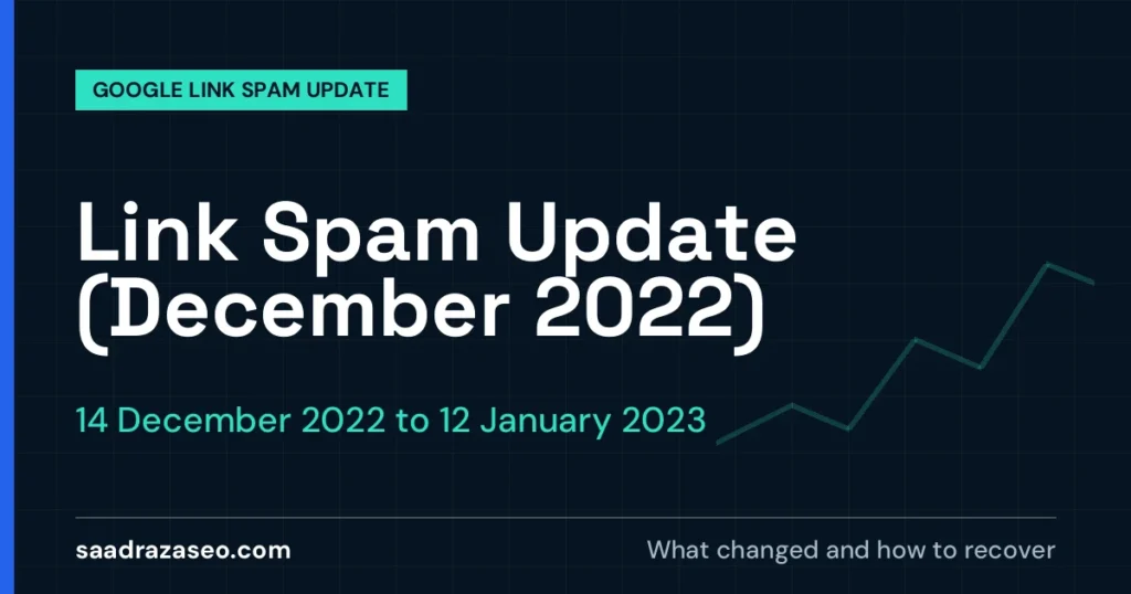 Google Link Spam Update (December 2022), 14 December 2022 to 12 January 2023: what changed and how to recover