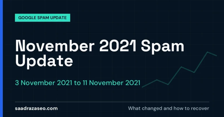 Google November 2021 Spam Update, 3 November 2021 to 11 November 2021: what changed and how to recover