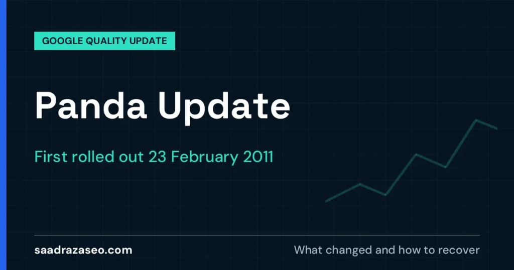 Google Panda Update, First rolled out 23 February 2011: what changed and how to recover