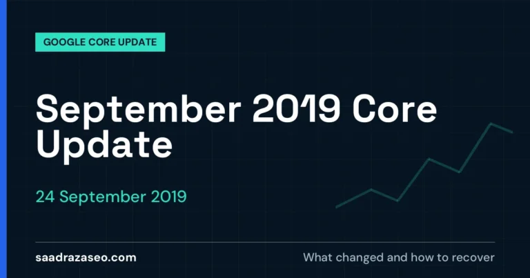 Google September 2019 Core Update, 24 September 2019: what changed and how to recover