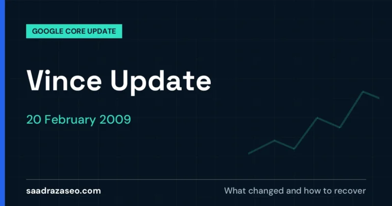 Google Vince Update, 20 February 2009: what changed and how to recover