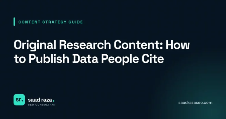 Cover graphic for the content strategy guide "Original Research Content: How to Publish Data People Cite" by Saad Raza SEO