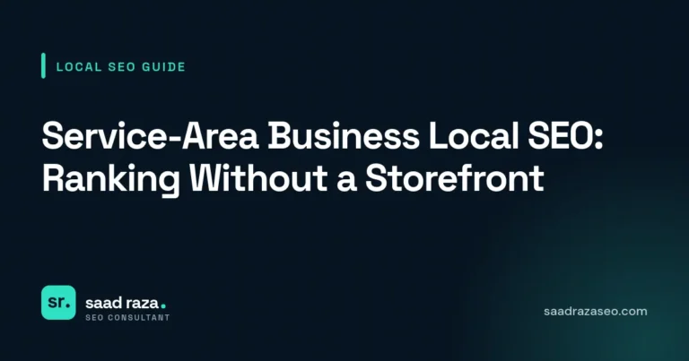 Cover graphic for the local SEO guide "Service-Area Business Local SEO: Ranking Without a Storefront" by Saad Raza SEO