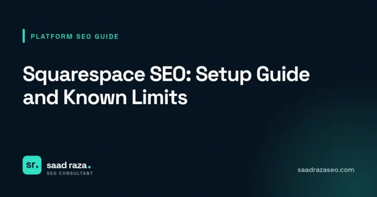 Cover graphic for the platform SEO guide "Squarespace SEO: Setup Guide and Known Limits" by Saad Raza SEO