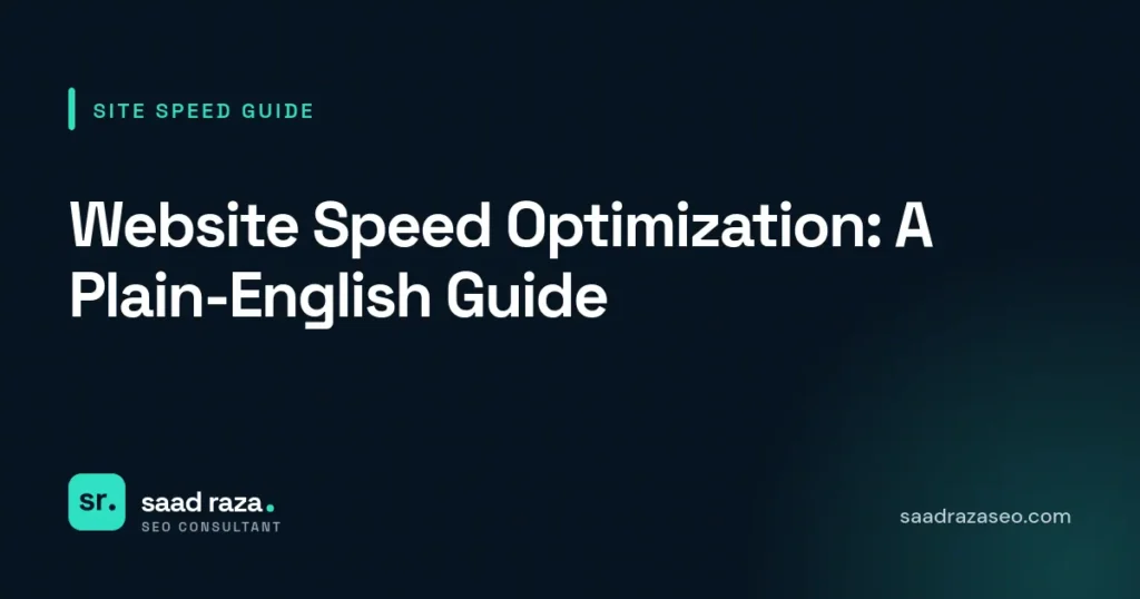 Cover graphic for the website speed guide "Website Speed Optimization: A Plain-English Guide" by Saad Raza SEO