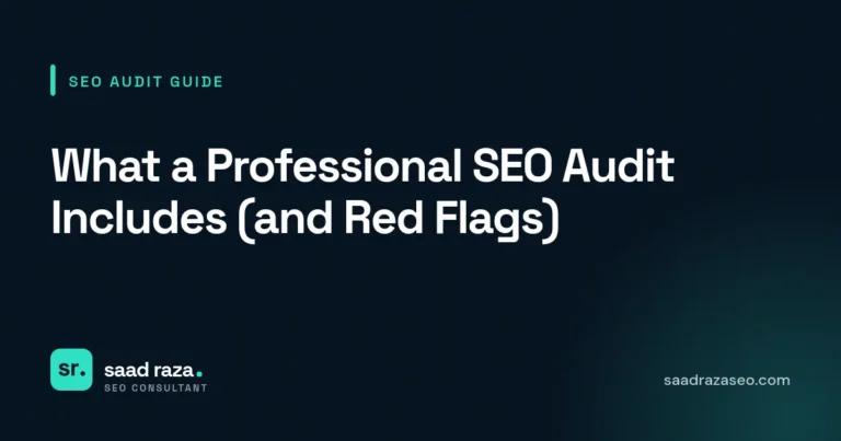 Cover graphic for the SEO audit guide "What a Professional SEO Audit Includes (and Red Flags)" by Saad Raza SEO